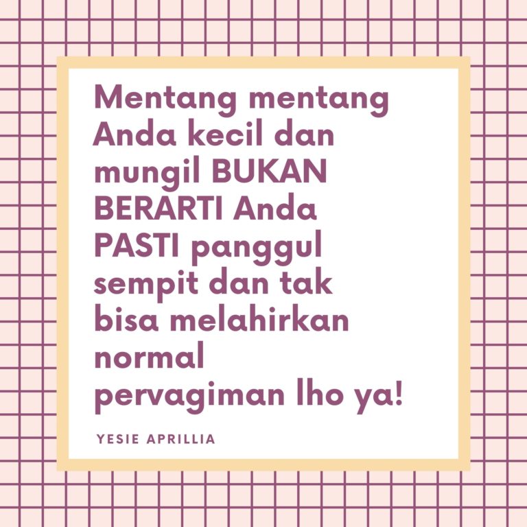 Cepalo Pelvic Disoroportion (CPD) Ketidak sesuaian Janin dan Panggul Ibu