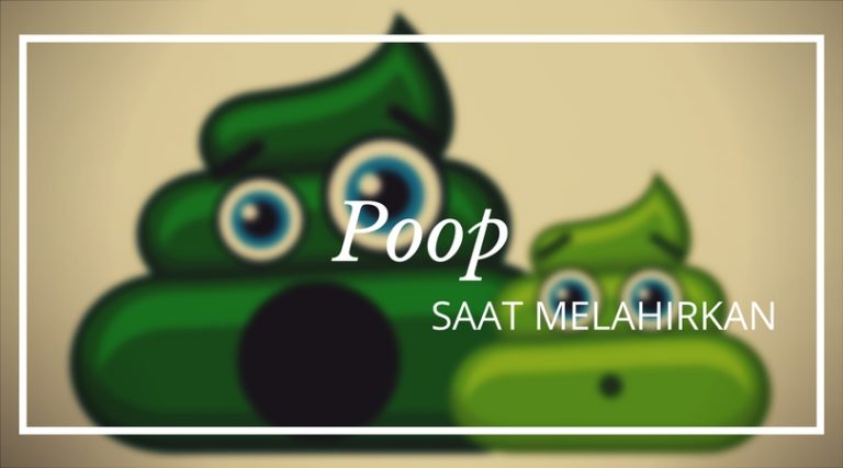 Cegah Poop saat melahirkan