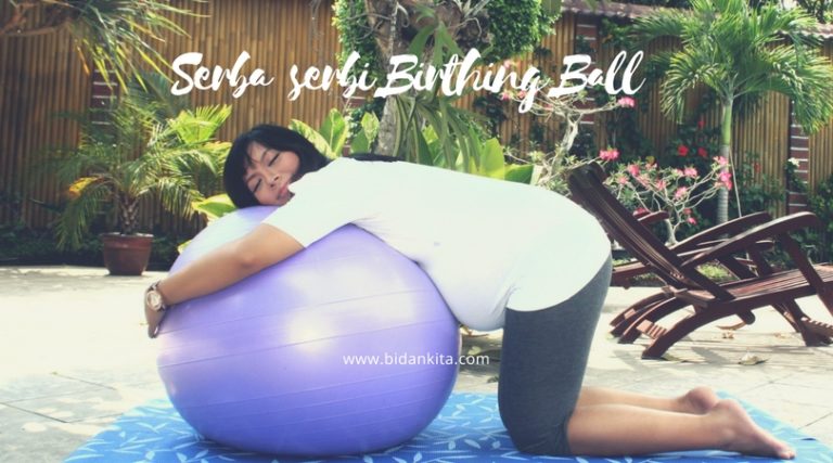 Birthing Ball is Magic, Anda Wajib Punya Jika Ingin Melahirkan Lancar & Nyaman