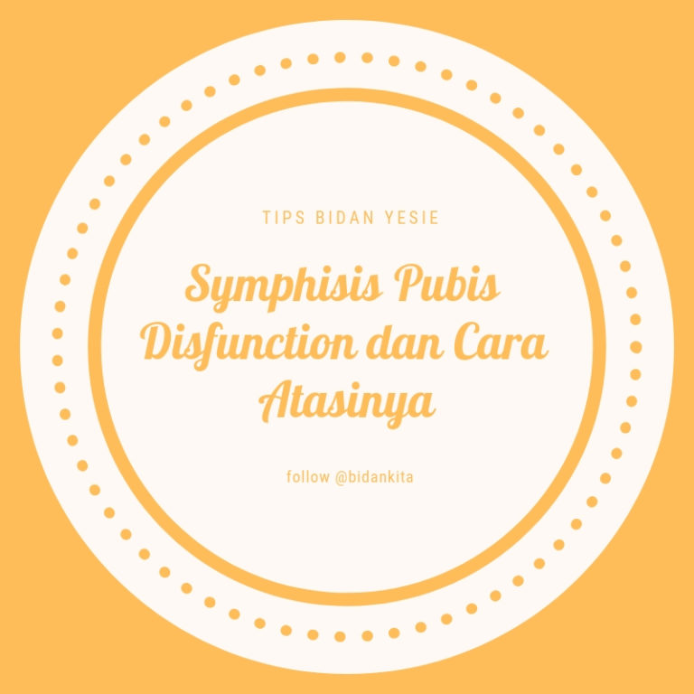 Symphisis Pubis Disfunction Dan Cara Atasinya