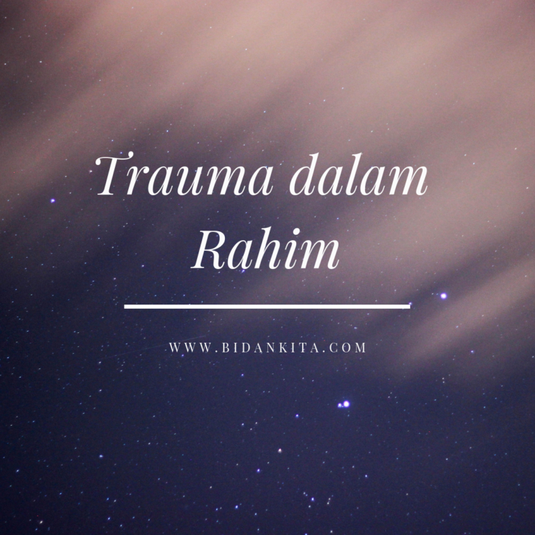 Trauma di Dalam Rahim? Bisakah Itu Terjadi?