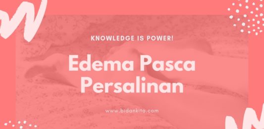 Bengkak Pascapersalinan? Bagaimana Mengatasinya?