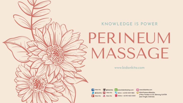 Perineum Massage, Pijatan Pencegah Robekan