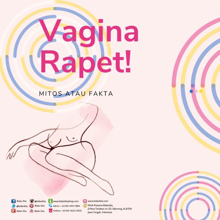 Vagina “Rapet”: Mitos dan Tips