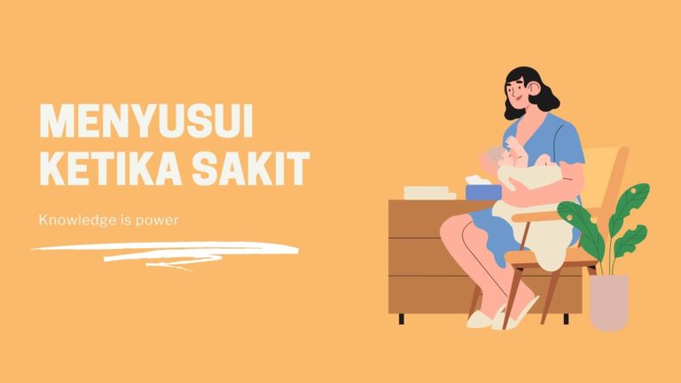 Menyusui Ketika Anda atau Si Kecil Sakit