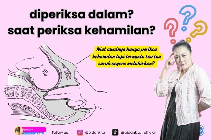 Pemeriksaan Dalam (VT) di Usia 37 Minggu: HATI HATI TERJEBAK!